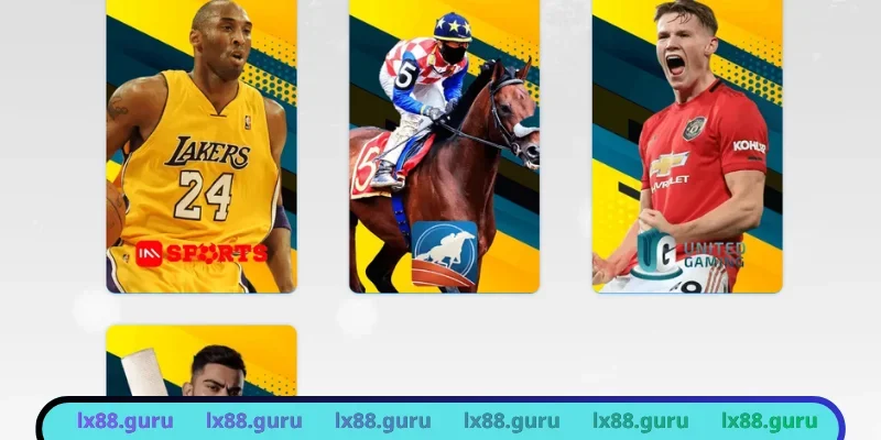 Bộ môn đa dạng đáp ứng nhu cầu bet thủ